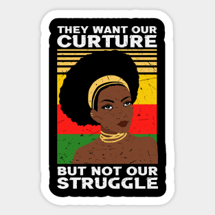 They want our Culture but not our struggle, african american, Black Lives Matter Sticker